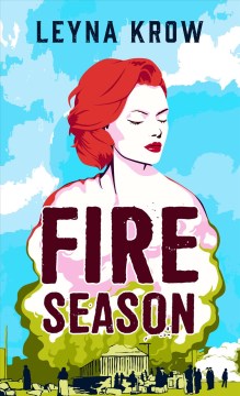 Fire Season - MPHOnline.com