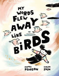 My Words Flew Away Like Birds - MPHOnline.com