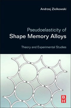 Pseudoelasticity of Shape Memory Alloys - MPHOnline.com