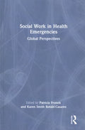 Social Work in Health Emergencies - MPHOnline.com