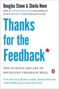 Thanks for the Feedback: The Science and Art of Receiving Feedback Well - MPHOnline.com