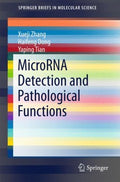 MicroRNA Detection and Pathological Functions - MPHOnline.com