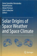 Solar Origins of Space Weather and Space Climate - MPHOnline.com