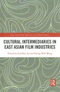 Cultural Intermediaries in East Asian Film Industries - MPHOnline.com