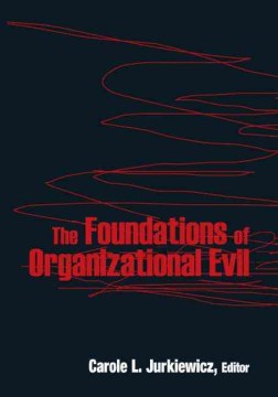 The Foundations of Organizational Evil - MPHOnline.com