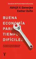 Buena econom?a para tiempos dif?ciles / Good Economics for Hard Times - MPHOnline.com