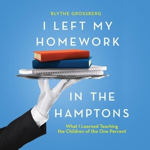 I Left My Homework in the Hamptons - MPHOnline.com