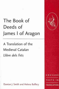 The Book of Deeds of James I of Aragon - MPHOnline.com