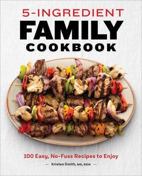 5-Ingredient Family Cookbook - MPHOnline.com