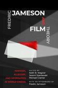 Fredric Jameson and Film Theory - MPHOnline.com