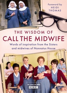 The Wisdom of Call the Midwife - MPHOnline.com