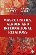 Masculinities, Gender and International Relations - MPHOnline.com