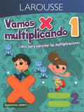 Vamos multiplicando 1 primaria/ Let's Multiply 1 Elementary - MPHOnline.com