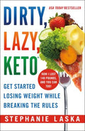 Dirty, Lazy, Keto - MPHOnline.com