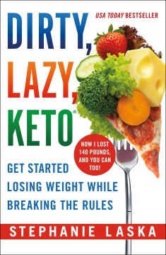 Dirty, Lazy, Keto - MPHOnline.com