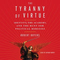 The Tyranny of Virtue - MPHOnline.com