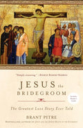 Jesus the Bridegroom - MPHOnline.com