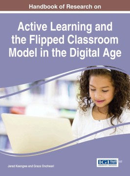 Handbook of Research on Active Learning and the Flipped Classroom Model in the Digital Age - MPHOnline.com