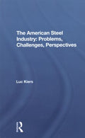 The American Steel Industry - MPHOnline.com