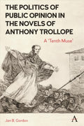 The Politics of Public Opinion in the Novels of Anthony Trollope - MPHOnline.com