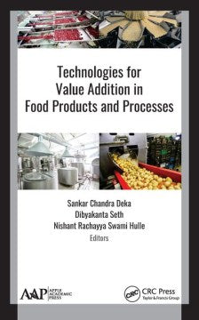 Technologies for Value Addition in Food Products and Processes - MPHOnline.com