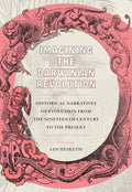 Imagining the Darwinian Revolution - MPHOnline.com