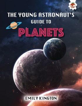 The Young Astronaut's Guide to Planets - MPHOnline.com