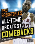 Pro Basketball's All-Time Greatest Comebacks - MPHOnline.com