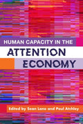 Human Capacity in the Attention Economy - MPHOnline.com