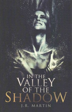 In the Valley of the Shadow - MPHOnline.com