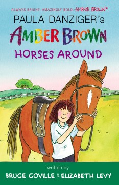 Amber Brown Horses Around - MPHOnline.com