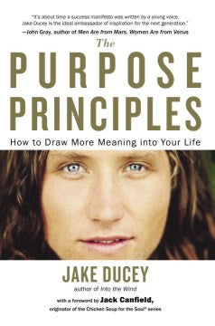 The Purpose Principles - How to Draw More Meaning into Your Life - MPHOnline.com