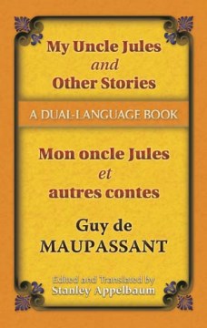 My Uncle Jules and Other Stories / Mon Oncle Jules Et Autres Contes - MPHOnline.com