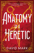 Anatomy of a Heretic - MPHOnline.com