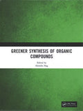 Greener Synthesis of Organic Compounds, Drugs and Natural Products - MPHOnline.com