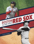 Boston Red Sox All-time Greats - MPHOnline.com