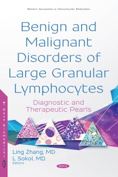 Benign and Malignant Disorders of Large Granular Lymphocytes - MPHOnline.com