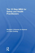 The 10 Step MBA for Safety and Health Practitioners - MPHOnline.com