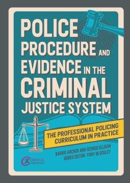 Police Procedure and Evidence in the Criminal Justice System - MPHOnline.com