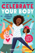 Celebrate Your Body (and Its Changes, Too!) - MPHOnline.com