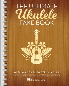 The Ultimate Ukulele Fake Book - MPHOnline.com