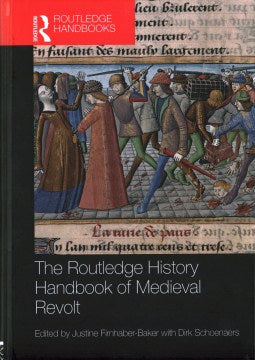 The Routledge History Handbook of Medieval Revolt - MPHOnline.com