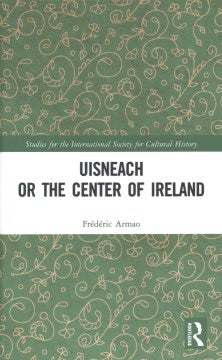 Uisneach or the Center of Ireland - MPHOnline.com