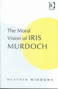 The Moral Vision Of Iris Murdoch - MPHOnline.com