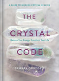 The Crystal Code - Balance Your Energy, Transform Your Life - MPHOnline.com