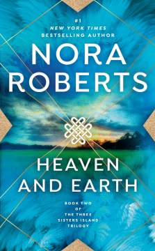 Heaven and Earth  (Three Sisters Island Trilogy) (Reissue) - MPHOnline.com