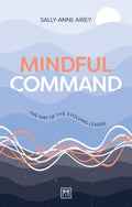 Mindful Command: The Way of The Evolving Leader - MPHOnline.com