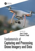 Fundamentals of Capturing and Processing Drone Imagery and Data - MPHOnline.com