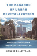 The Paradox of Urban Revitalization - MPHOnline.com