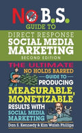 No B.S. Guide to Direct Response Social Media Marketing - MPHOnline.com